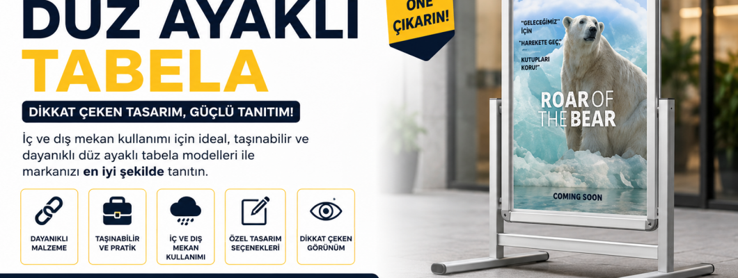 düz ayaklı tabela