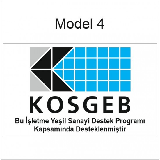 Kosgeb Yeşil Sanayi Destek Programı Kapsamında Tabelası (Model 4) Kosgeb Yeşil Sanayi Destek Programı Kapsamında Tabelası (Model 4)